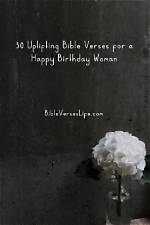 30 Uplifting Happy Birthday Bible Verses