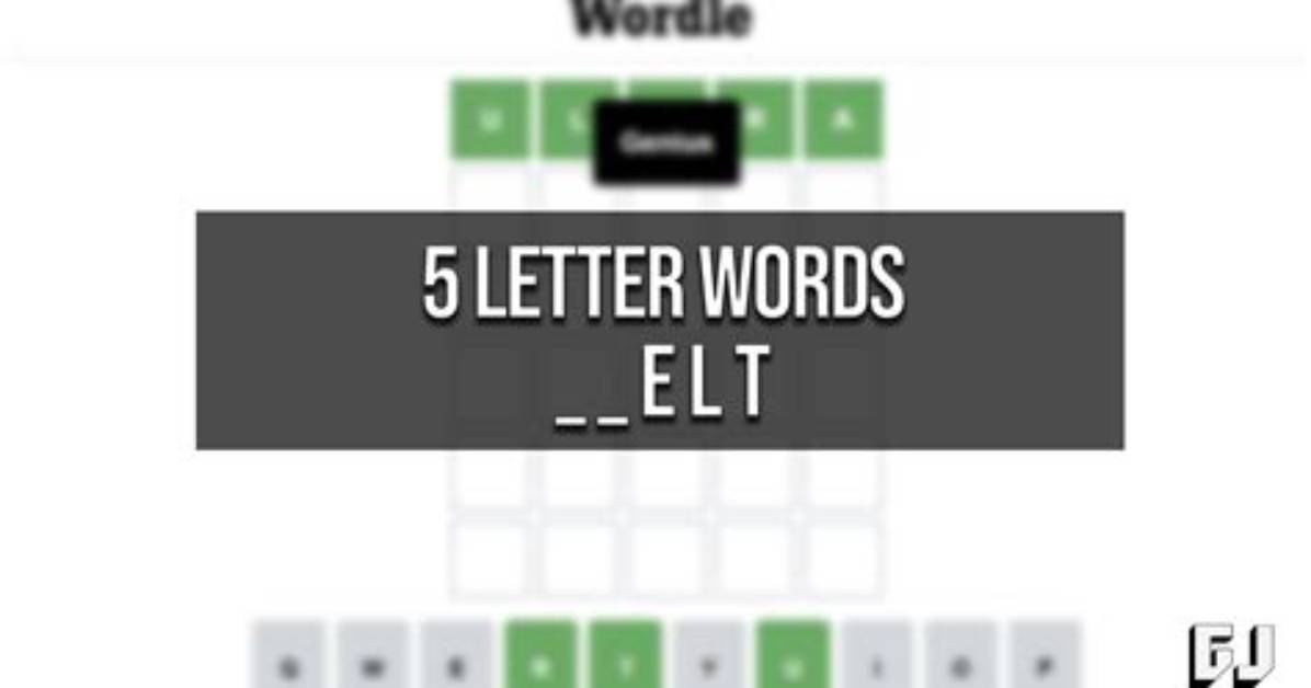 5 Letter Words Ending with Elt |