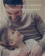 A Father's Love and Unbreakable Bond