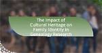 A Journey into Family, Heritage, and Identity