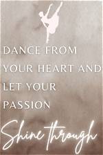 A Journey of Dance, Passion, and Inspiration