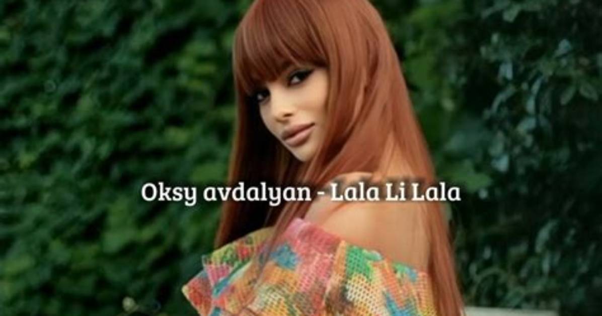 Aca Xoca Song Singer Oksy Avdalyan Nationality and Language, What Is Her Religion as Armenian?