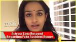 Actress Laya Shuts Down Accident Rumor