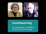 An Expos on Livestreaming Ethics