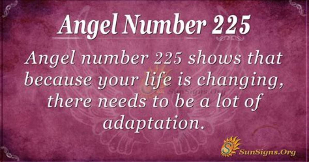 Angel Number 225 Meaning and Significance