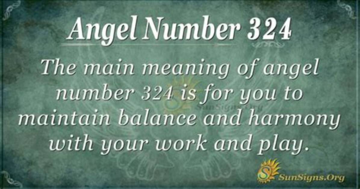 Angel Number 324 Meaning and Significance