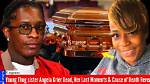 Angela Grier, Young Thug Sister Passed Away Death Cause and Siblings