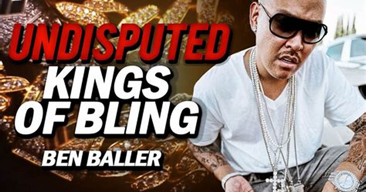 Ben Baller: the King of Bling and Beyond