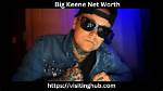 Big Keene Net Worth – Was He Arrested?