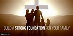 Building Strong Families and Sharing Faith