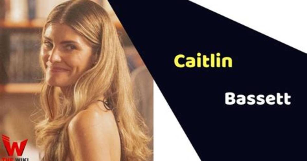 Caitlin Bassett (Actress) Bio, Wiki, Age, Height, Husband, Kids, Movies, Tv Shows and Net Worth