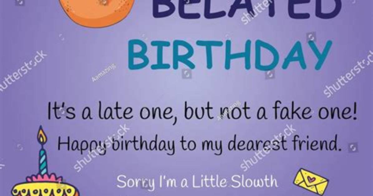Celebrate the Belated Birthday of Your Valued Colleague