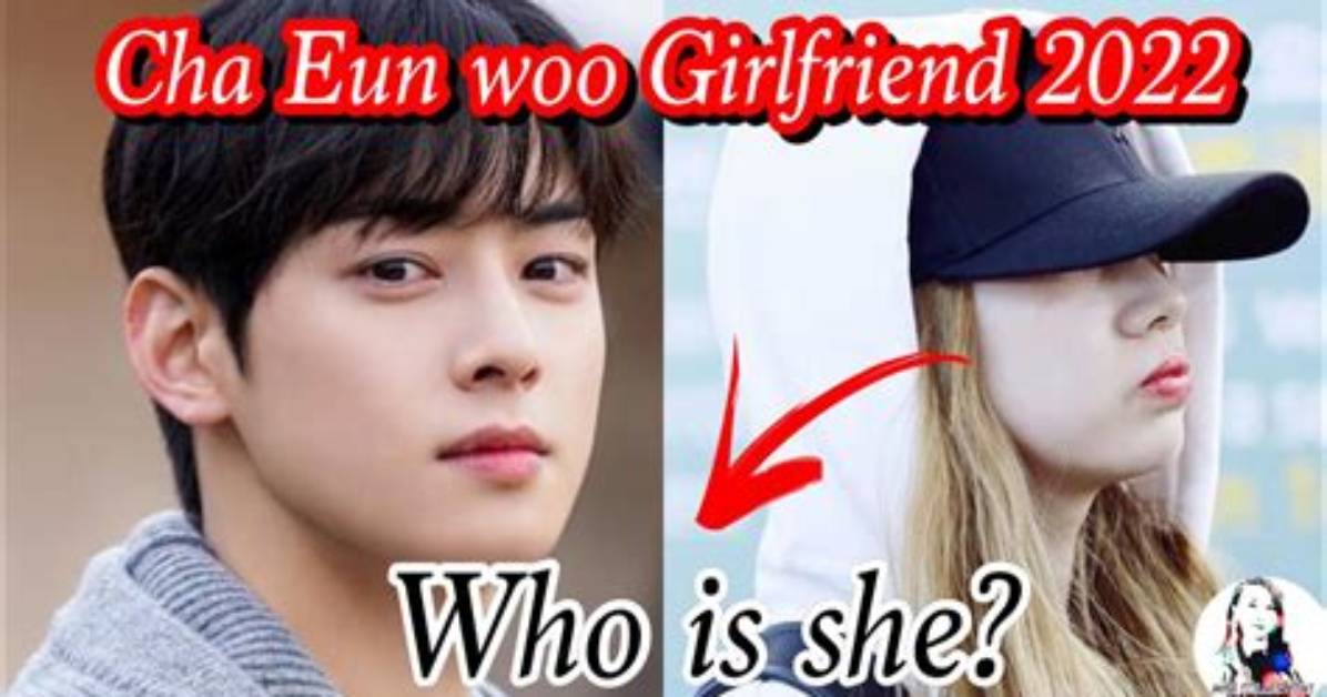 Cha Eun Woo's Potential Girlfriend in 2024: Speculation and Rumors
