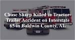Chase Sharp Trailer Accident, Death and Obituary |