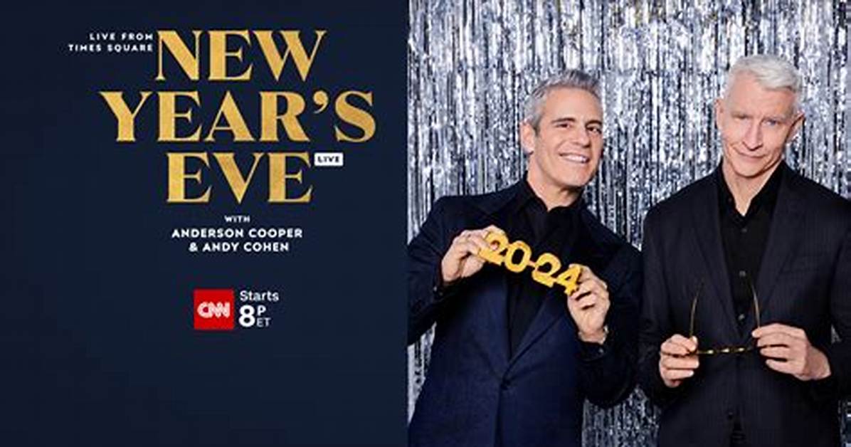 Cnns New Year's Eve with Anderson Cooper and Andy Cohen Delivers 2.33 Million Total