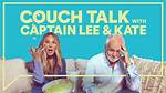 Couch Talk: a Journey with Captain Lee and Kate