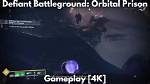 Destiny 2 Defiant Battleground Orbital Prison Walkthrough