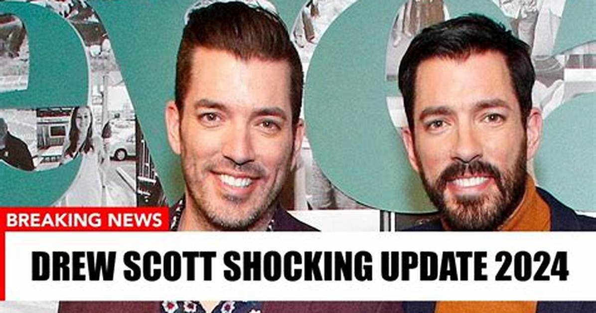 Did Drew Scott Pass Away?