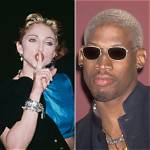 Did Madonna Date Dennis Rodman?