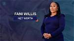 Discover Fani Willis's Net Worth: a Comprehensive Analysis