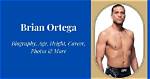 Discover the Enigmatic World of Brian Ortega's Girlfriend: Unraveling Her Identity