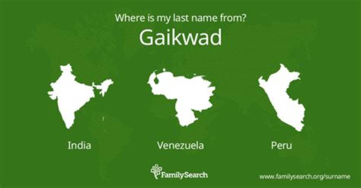 Discover the Lineage of the Gaikwad Surname