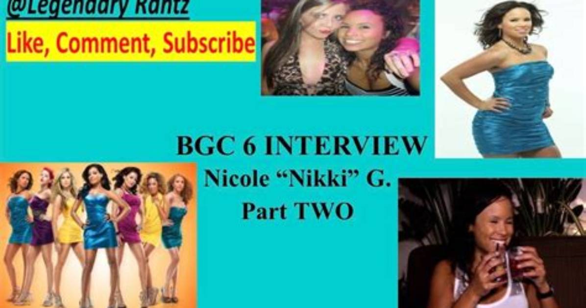 Discover the Truth Behind Nikki from Bgc 6