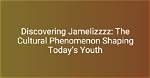 Discovering the Phenomenon of Jamie Geryz
