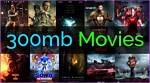 Discovering the World of 300Mb Movie Hub: Your Gateway to Entertainment