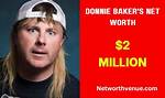 Donnie Baker Net Worth 2024: Uncovering His Financial Success