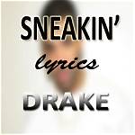 Drake's "Sneakin" Lyrics Sneak in Messages of Self Love & a Lot of Bragging ·
