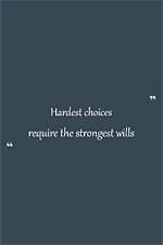 Embracing Strength Through Adversity: the Hardest Choices Require the Strongest Wills Wallpaper