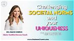 Embracing Uniqueness and Challenging Norms