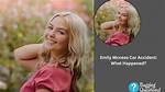 Emily Mcnees Car Accident Details Age and Family