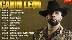Essential Carin Leon Songs for Your Playlist