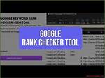 Essential Google Rank Position Checker Tool for Seo Excellence