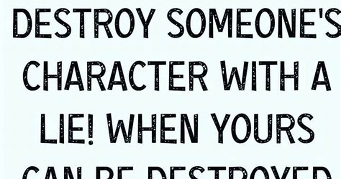 Explore "Lies Destroy Lives" Quotes