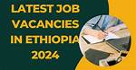 Explore Reporter Job Vacancies in Ethiopia 2024