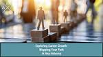 Exploring Career, Growth, and Industry Impact