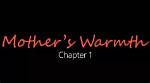 Exploring Chapter 3 of "Mothers, Warmth" by Jackerman