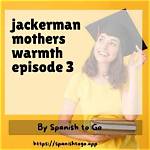 Exploring the Depths of Love: the Jackerman Mother's Warm 3