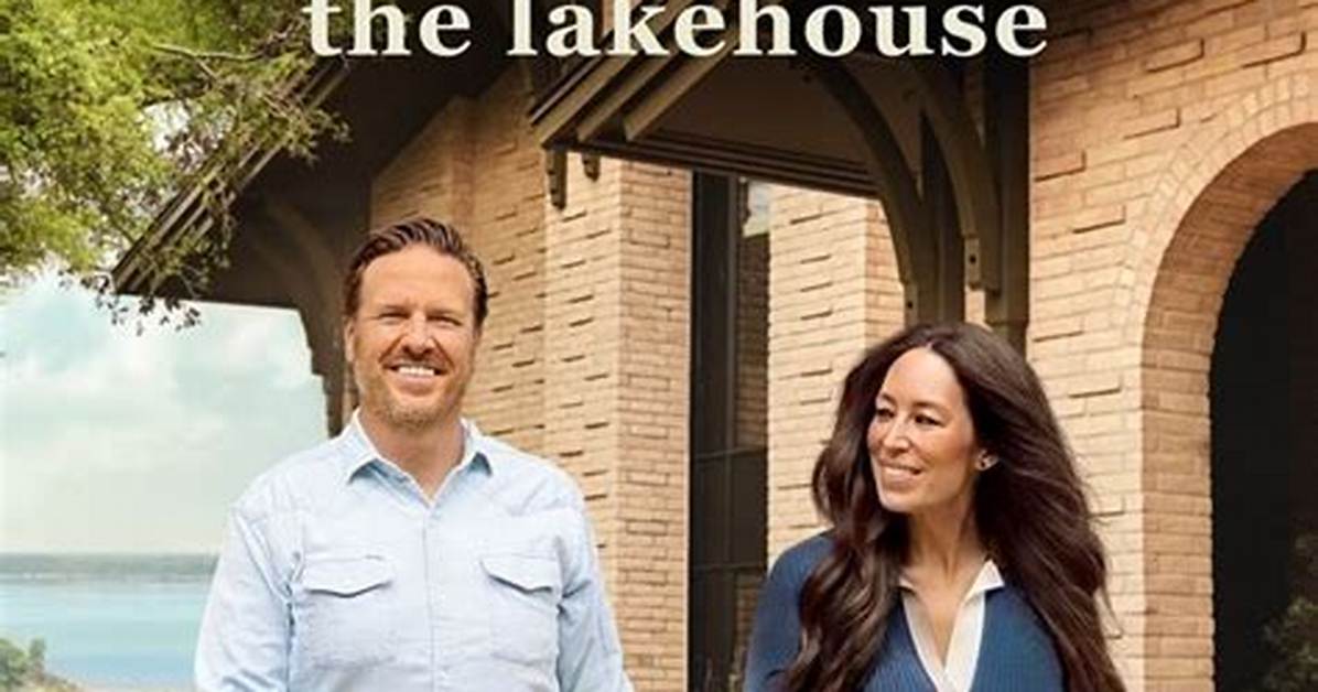 Exploring the Fixer Upper Lakehouse Price: a Dream Destination Awaits