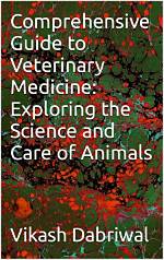 Exploring the World of Veterinary Medicine