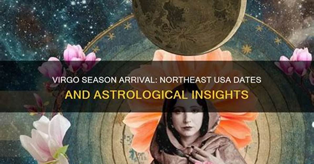 Exploring Virgo Season: Insights, Characteristics, and Celebrations