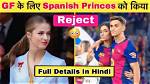 Gavi and Princess of Spain: the Story Behind the Royal Romance
