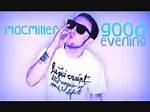 Good Evening by Mac Miller ·
