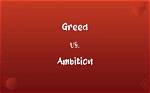 Greed, Ambition, and the Dangers Within
