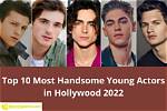 Handsome Young Hollywood Actors