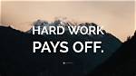 Hard Work Truly Pays |