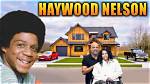 Haywood Nelson Net Worth